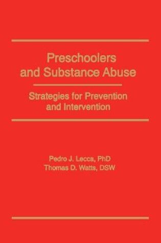 Cover of Preschoolers and Substance Abuse