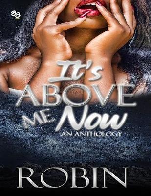 Book cover for It's Above Me Now