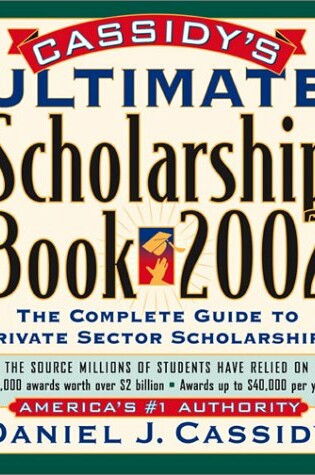 Cover of Cassidy's Ultimate Scholarship Book 2002 Ppb