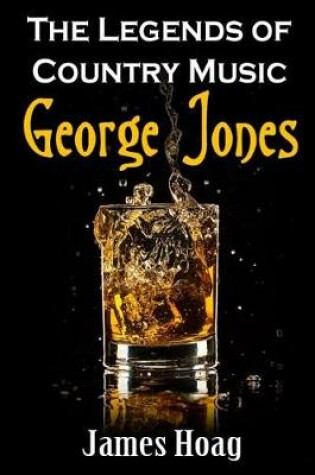 Cover of Legends of Country Music - George Jones