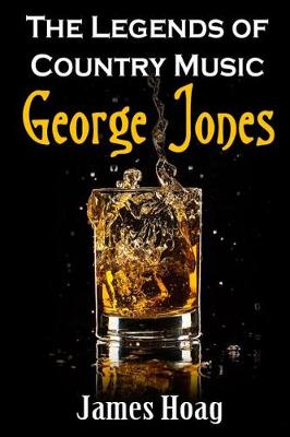 Book cover for Legends of Country Music - George Jones