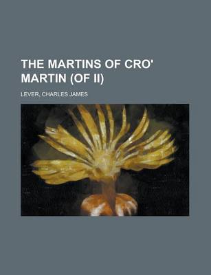 Book cover for The Martins of Cro' Martin (of II) Volume I