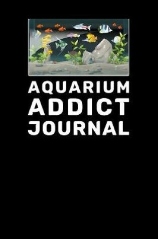 Cover of Aquarium Addict Journal
