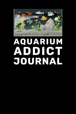 Book cover for Aquarium Addict Journal