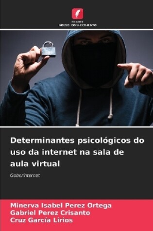 Cover of Determinantes psicológicos do uso da internet na sala de aula virtual