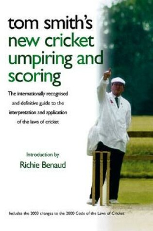 Cover of Tom Smith's Cricket Umpiring And Scoring