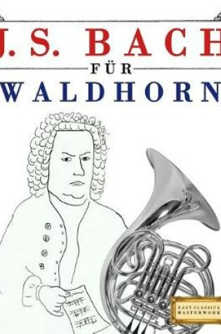 Cover of J. S. Bach F r Waldhorn