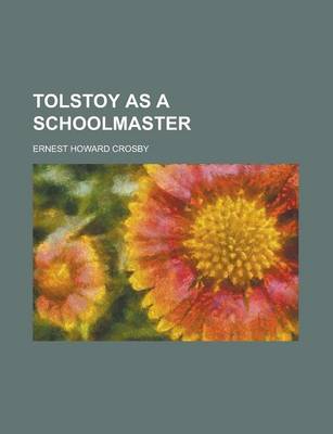 Book cover for Tolstoy as a Schoolmaster