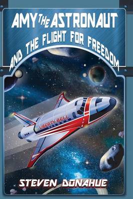 Book cover for Amy the Astronaut and the Flight for Freedom