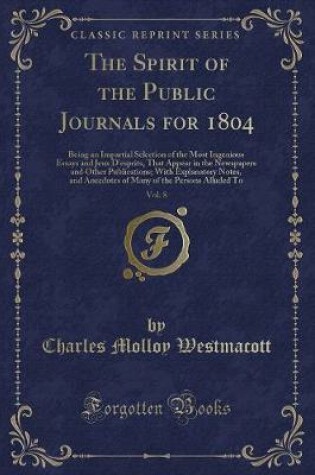 Cover of The Spirit of the Public Journals for 1804, Vol. 8