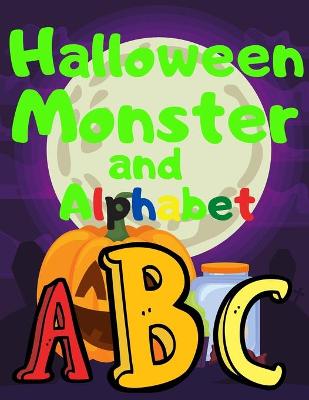 Book cover for Halloween Monster and Alphabet