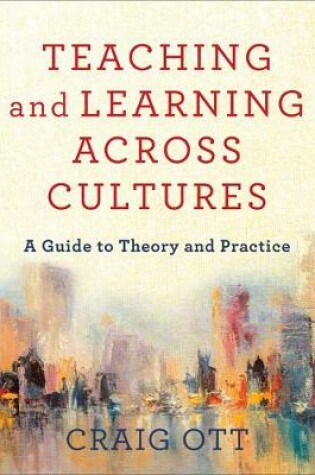 Cover of Teaching and Learning Across Cultures