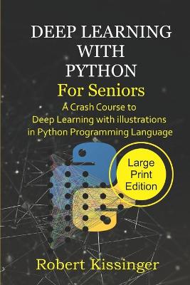 Cover of Deep Learning With Python For Seniors