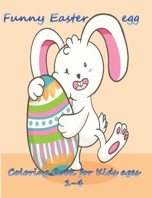 Book cover for Funny Easter egg Coloring Book for Kids age 1-4