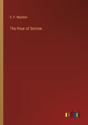 Book cover for The Hour of Sorrow