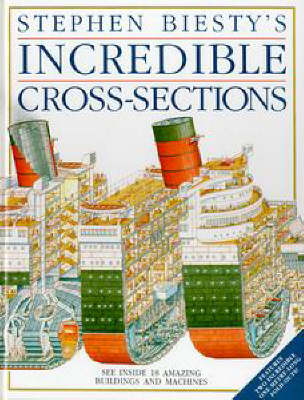 Book cover for Stephen Biesty's Incredible Cross-Sections