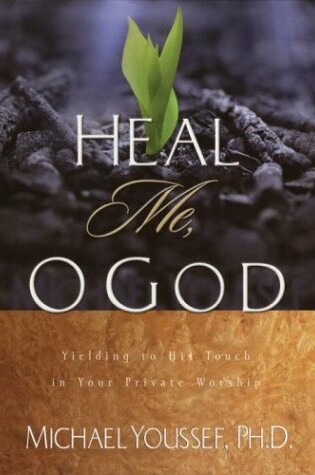 Cover of Heal ME, O God