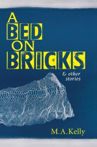 Cover of A Bed on Bricks and Other Stories