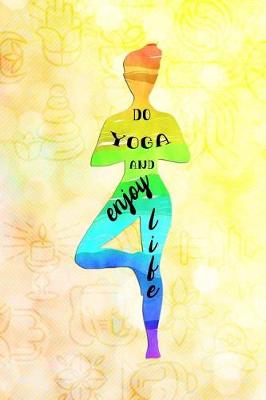 Book cover for Do Yoga and Enjoy Life