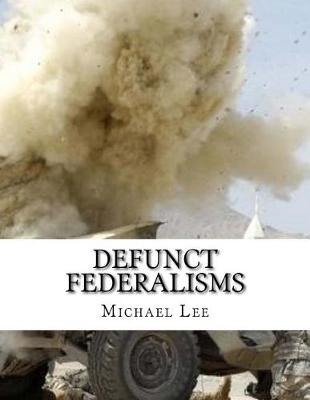 Book cover for Defunct Federalisms