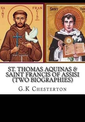 Book cover for St. Thomas Aquinas & Saint Francis of Assisi (Two Biographies)