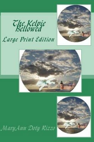 Cover of The Kelpie Bellowed