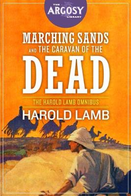Book cover for Marching Sands and The Caravan of the Dead