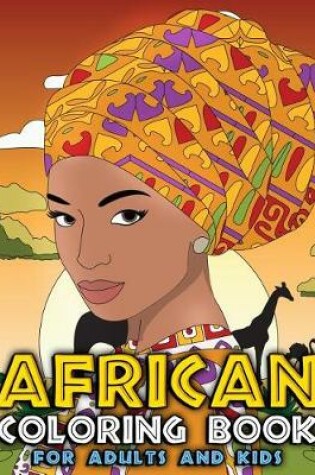 Cover of African Coloring Book for Adults and Kids