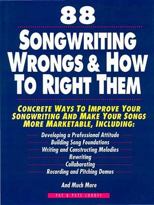 Cover of 88 Songwriting Wrongs and How to Right Them