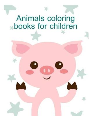 Book cover for Animals Coloring Books for Children