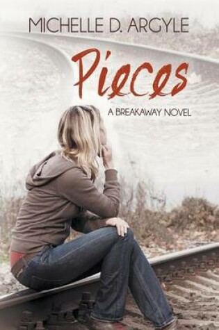 Cover of Pieces (The Breakaway)