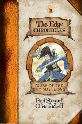 Cover of Edge Chronicles 9: Clash of the Sky Galleons