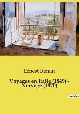 Book cover for Voyages en Italie (1849) - Norv�ge (1870)