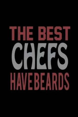 Cover of The Best Chefs have Beards