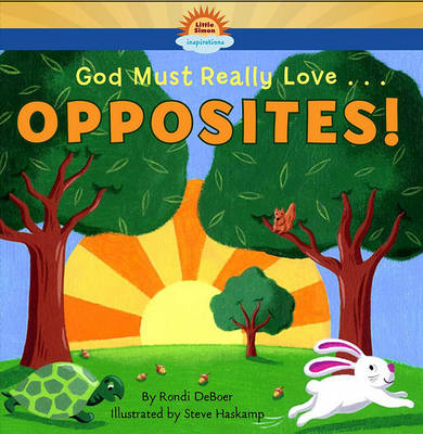 Cover of God Must Really Love... Opposites!