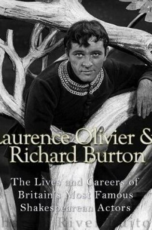 Cover of Laurence Olivier and Richard Burton