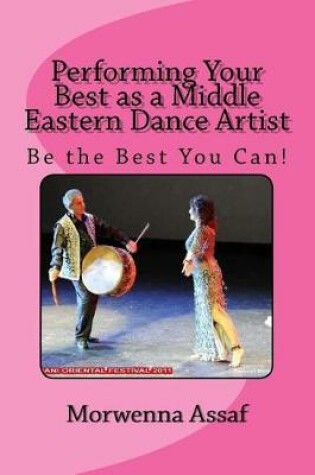 Cover of Performing Your Best as a Middle Eastern Dance Artist