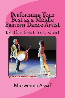 Book cover for Performing Your Best as a Middle Eastern Dance Artist