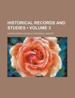 Book cover for Historical Records and Studies (Volume 3)