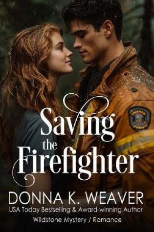 Cover of Saving the Firefighter