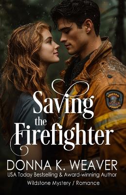 Book cover for Saving the Firefighter