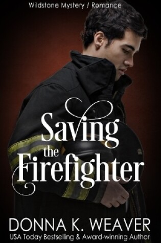 Cover of Saving the Firefighter