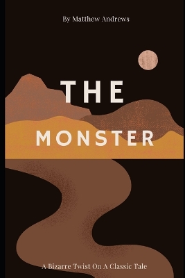 Book cover for The Monster