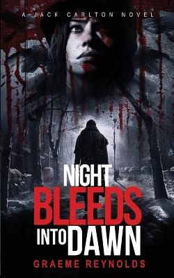 Cover of Night Bleeds Into Dawn