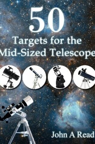Cover of 50 Targets for the Mid-Sized Telescope