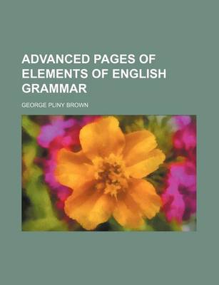 Book cover for Advanced Pages of Elements of English Grammar