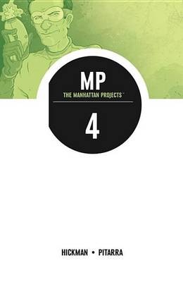 Book cover for The Manhattan Projects Vol. 4
