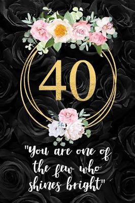 Book cover for 40 - You Are One Of The Few Who Shines Bright