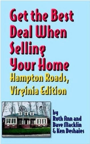 Book cover for Get the Best Deal When Selling Your Home Hampton Roads, Virginia Edition