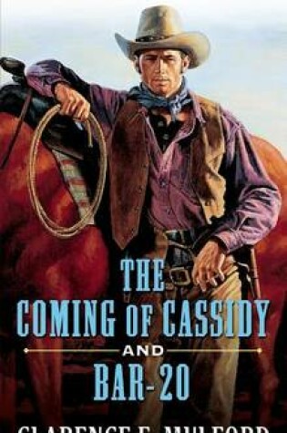 Cover of The Coming of Cassidy and Bar-20